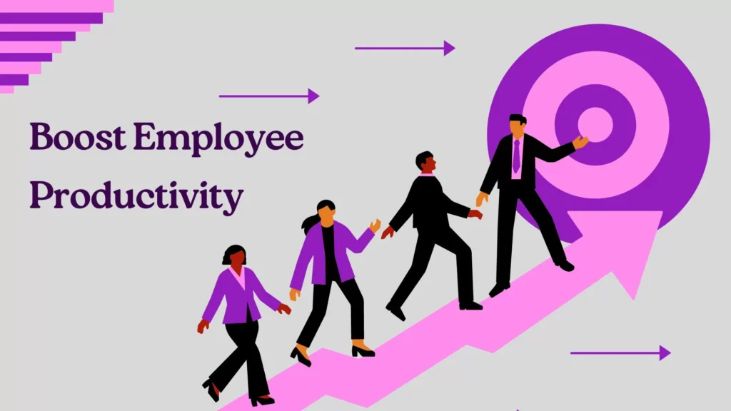 How to Improve Employee Productivity in the Workplace | Best Workplace Tips